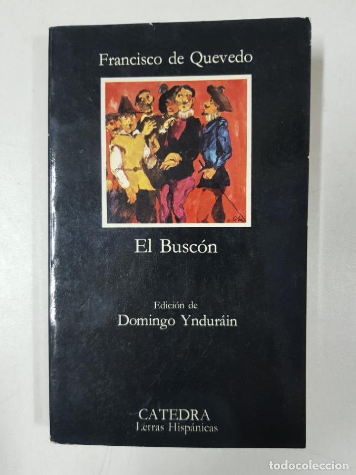 Libros: La vida del Busc&oacute;n llamado Don Pablos / Francisco de Quevedo - Foto 1