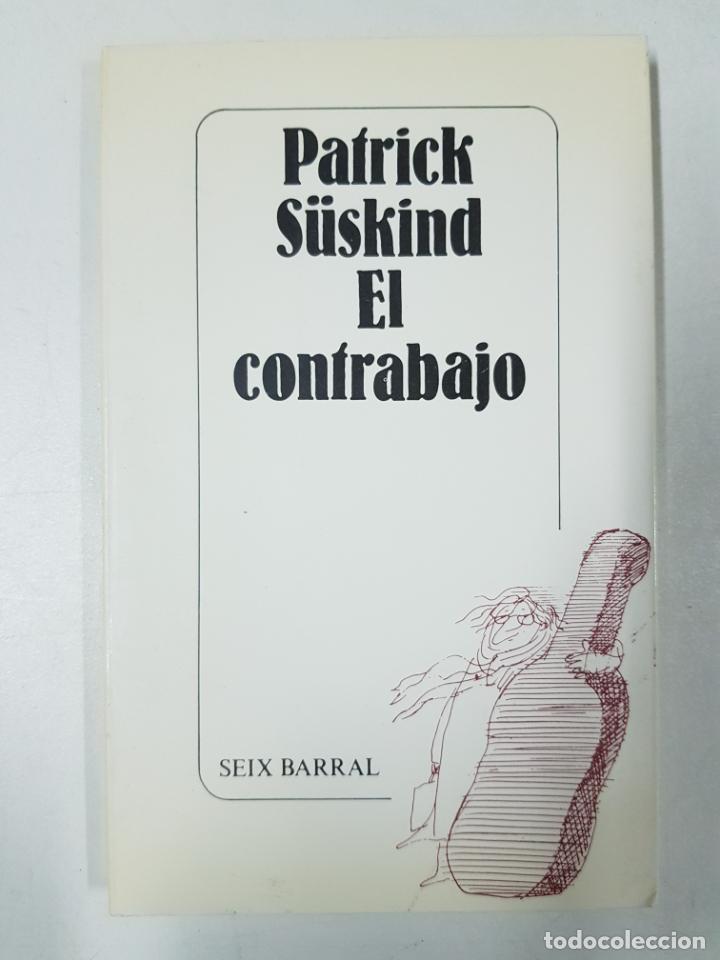 Libros: El contrabajo  / Patrick S&uuml;skind - Foto 1