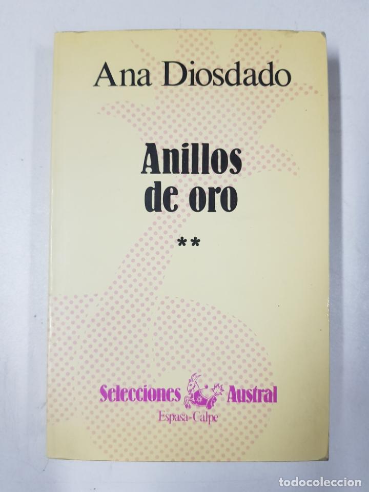 Libros: Anillos de oro tomo 2 / Ana Diosdado - Foto 1