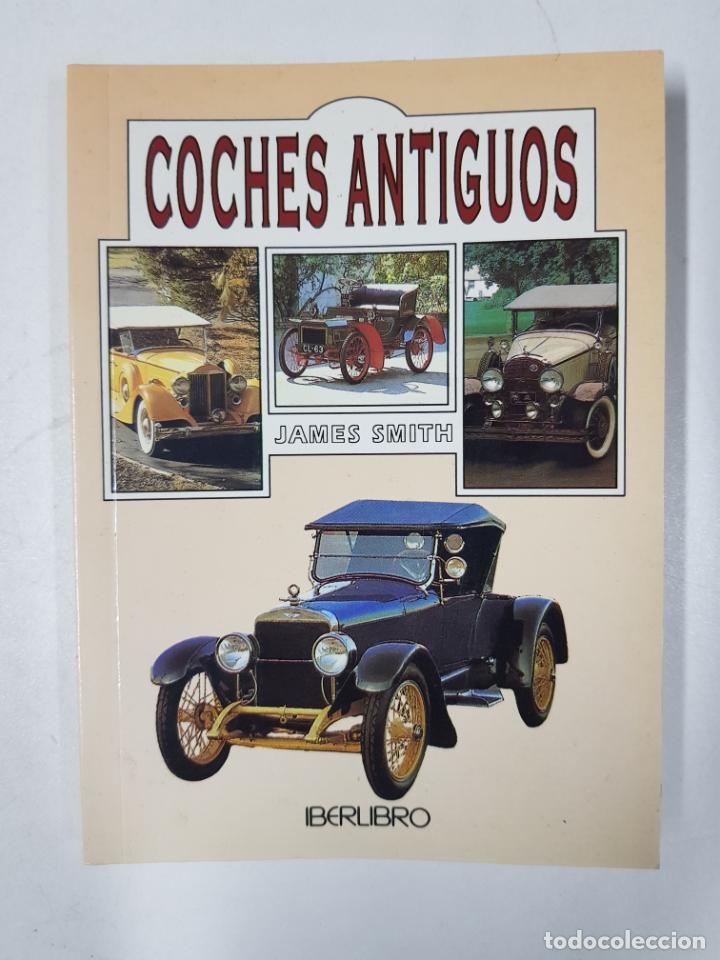 Libros: Coches antiguos / James Smith - Foto 1