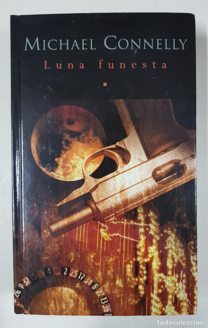 Libros: Luna funesta / Michael Connelly - Foto 1