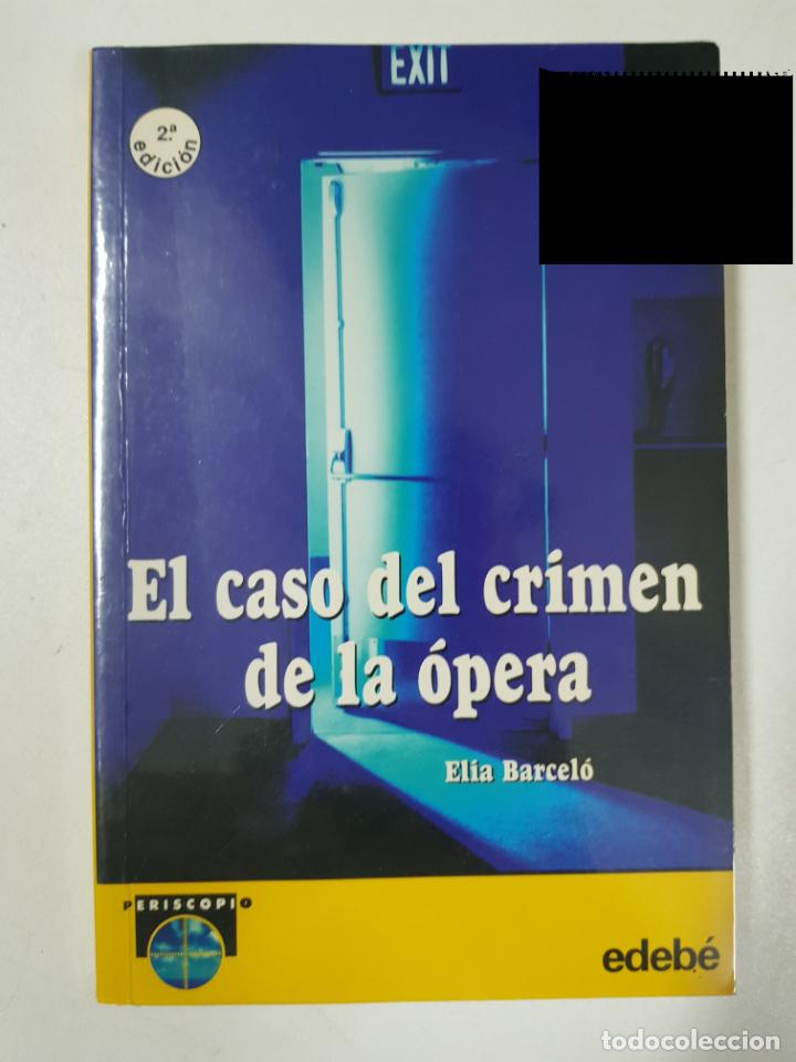 Libros: EL CASO DEL CRIMEN DE LA &Oacute;PERA / Elia Barcel&oacute; - Foto 1