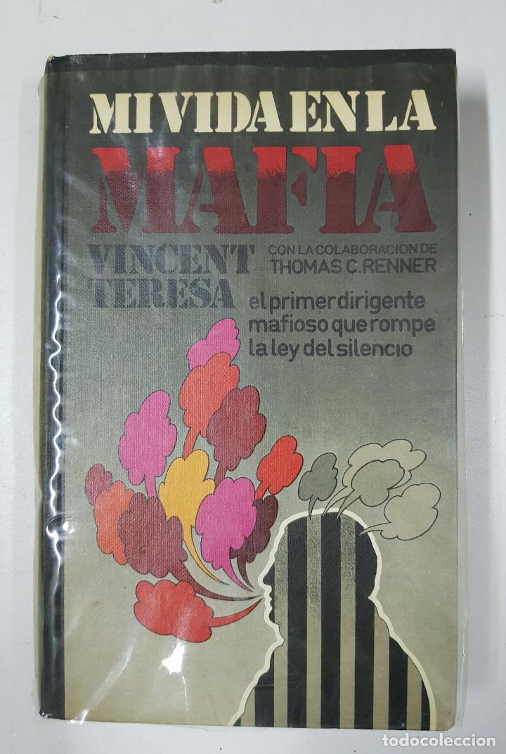 Libros: MI VIDA EN LA MAFIA / Vicente Teresa y  Thomas C. Renner - Foto 1