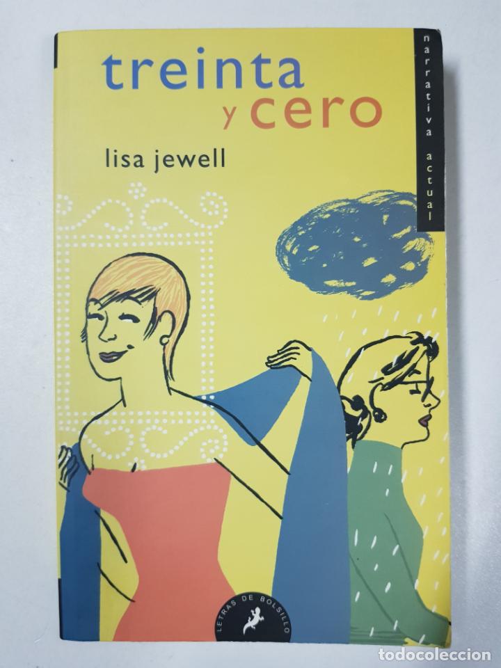 Libros: Treinta y cero / Lisa Jewell - Foto 1