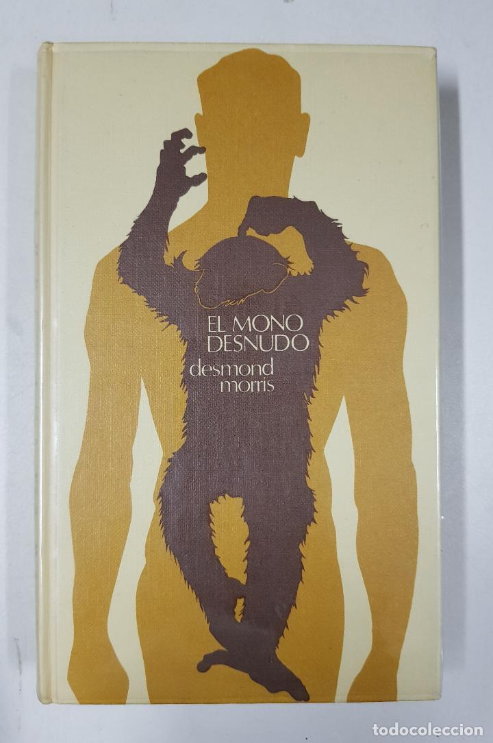 Libros: El mono desnudo  / Desmond Morris - Foto 1
