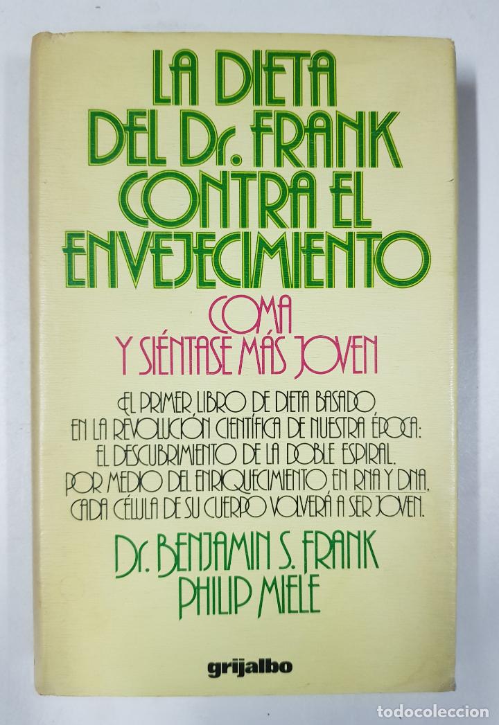 Libros: La dieta del Dr. Frank contra el envejecimiento / Benjamin S. Frank - Foto 1
