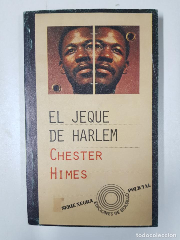 Libros: El jeque de Harlem / Chester Himes - Foto 1