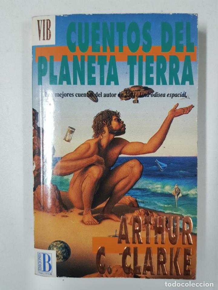 Libros: Cuentos del Planeta Tierra / Arthur C. Clarke - Foto 1