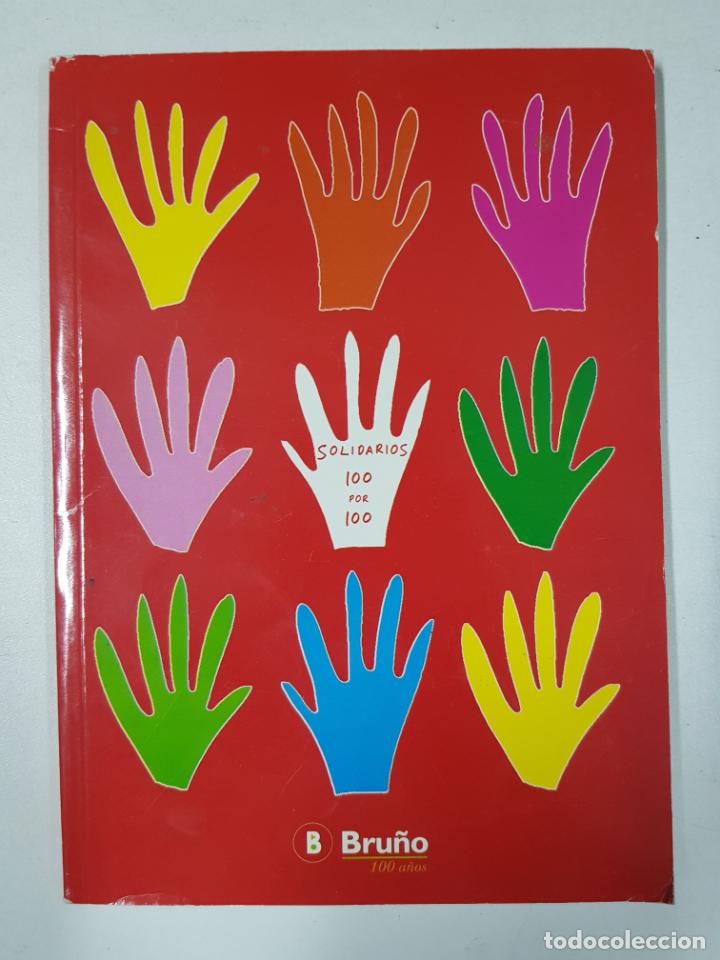 Libros: Solidarios 100 por 100 / Bru&ntilde;o - Foto 1