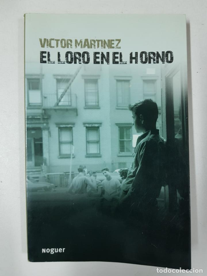 Libros: El loro en el horno  / Victor Martinez - Foto 1