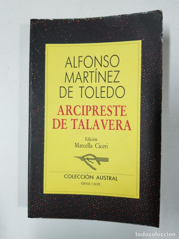 Libros: Arcipreste de Talavera / Alfonso Mart&iacute;nez de Toledo - Foto 1