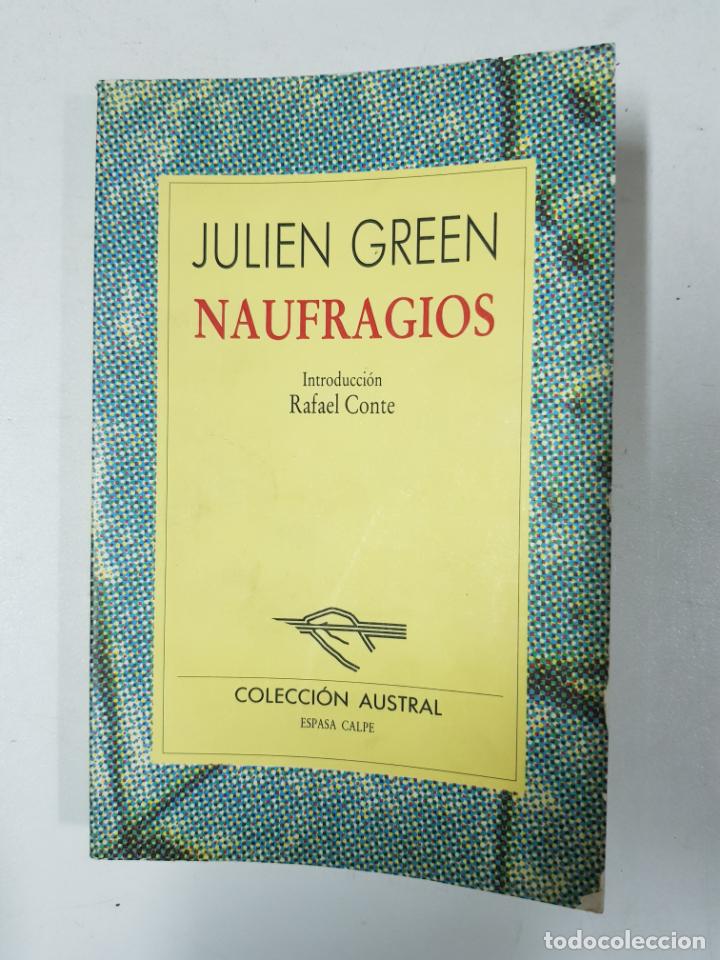 Libros: NAUFRAGIOS / JULIEN GREEN - Foto 1