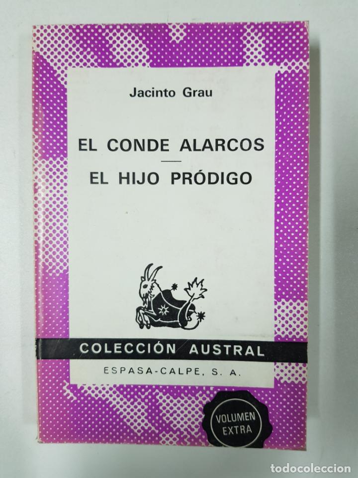 Libros: El Conde Alarcos / El hijo pr&oacute;digo / Jacinto Grau - Foto 1
