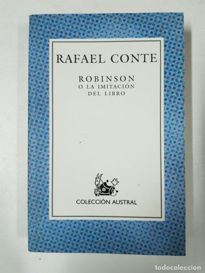 Libros: ROBINSON O LA IMITACI&Oacute;N DEL LIBRO / Rafael Conte - Foto 1