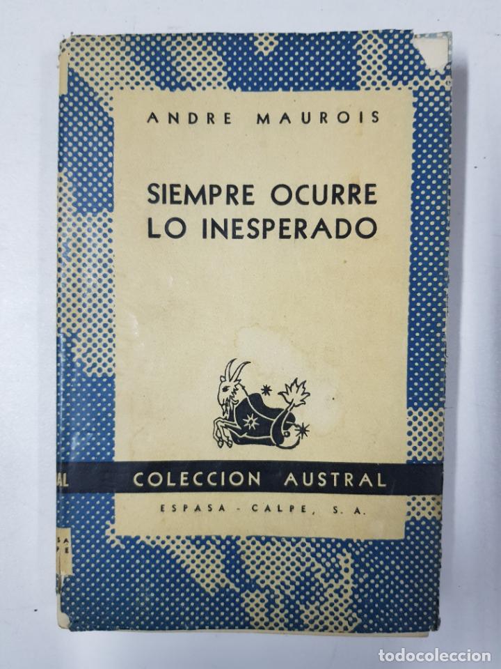 Libros: Siempre ocurre lo inesperado / Andre Maurois - Foto 1