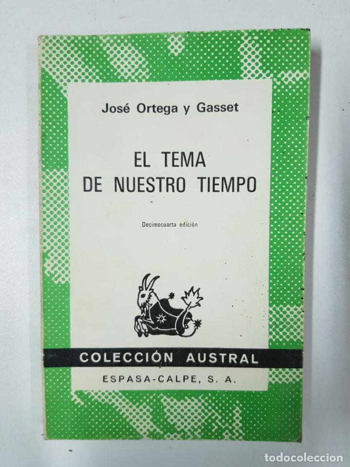 Libros: El tema de nuestro tiempo / Jos&eacute; Ortega Y Gasset - Foto 1