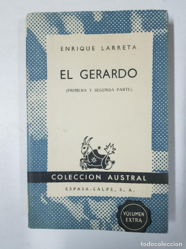 Libros: El Gerardo (primera y segunda parte) / Enrique Larreta - Foto 1