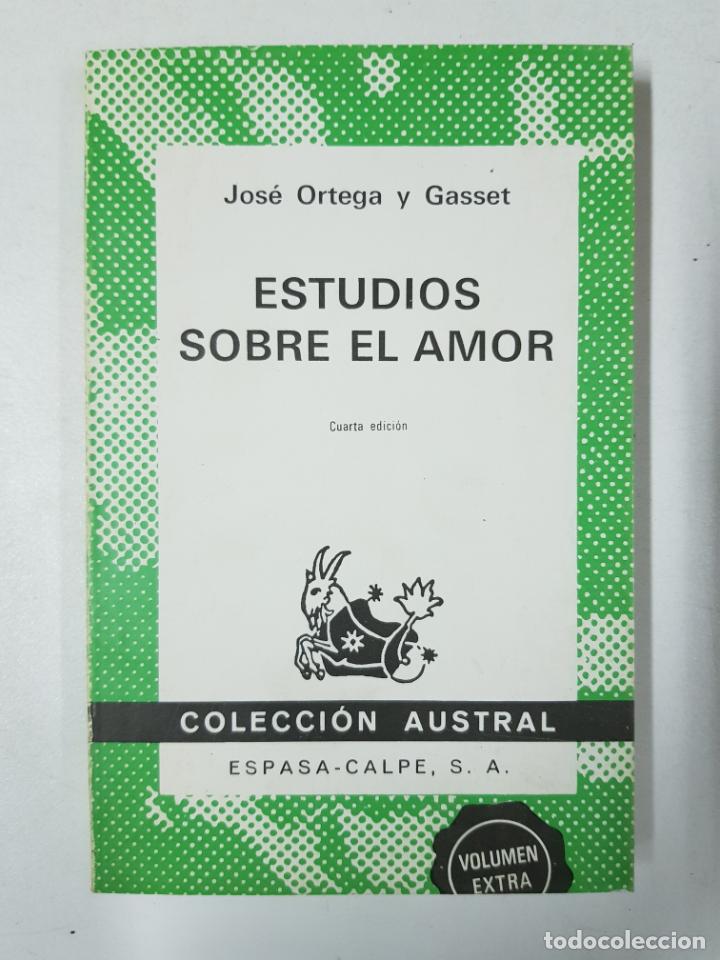 Libros: Estudios sobre el amor / Jos&eacute; Ortega y Gasset - Foto 1
