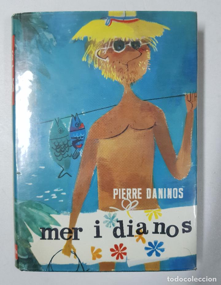 Libros: Meridianos / Pierre Daninos - Foto 1