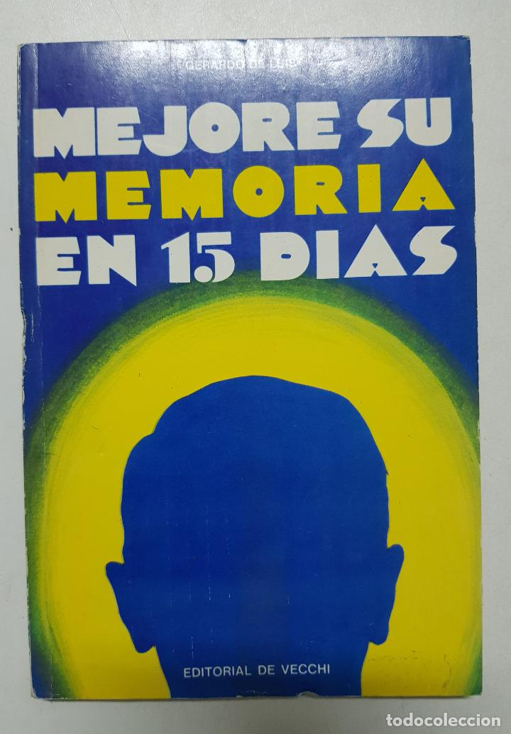 Libros: Mejore su memoria en 15 di?as  / Gerardo de Luis - Foto 1