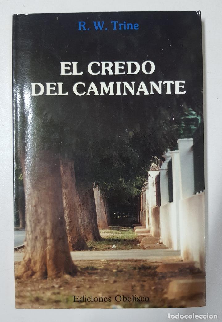 Libros: El Credo del caminante / R.W. Trine - Foto 1