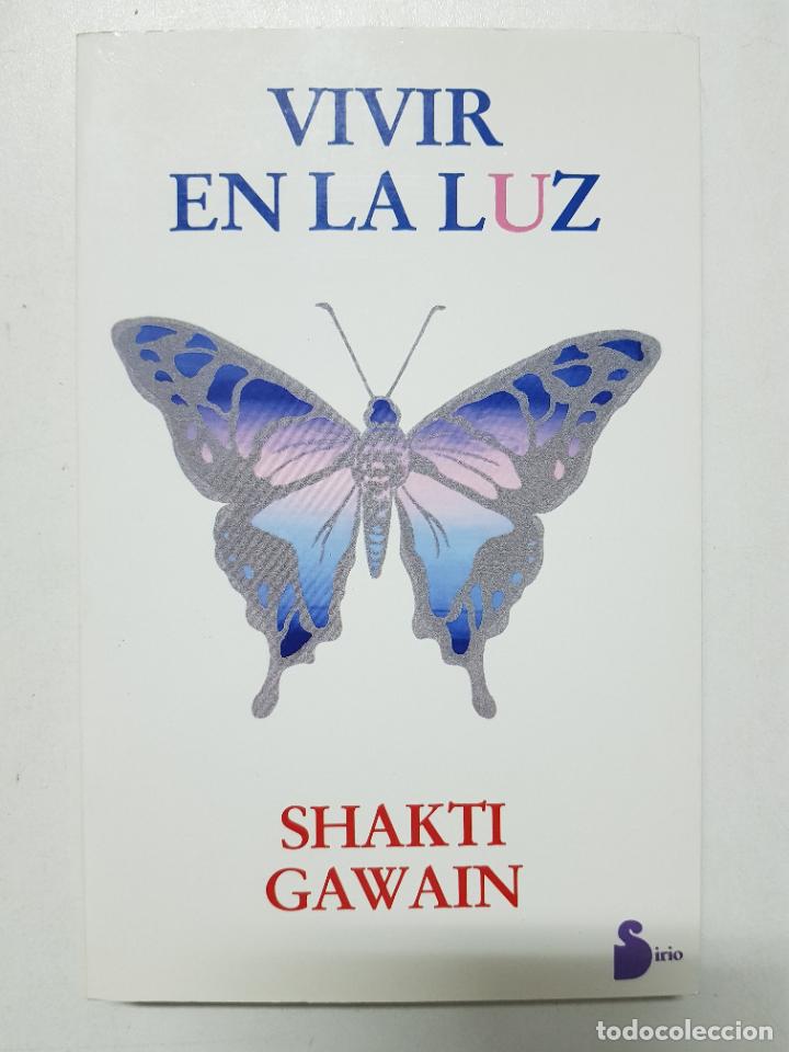 Libros: Vivir en la luz / Shakti Gawain - Foto 1