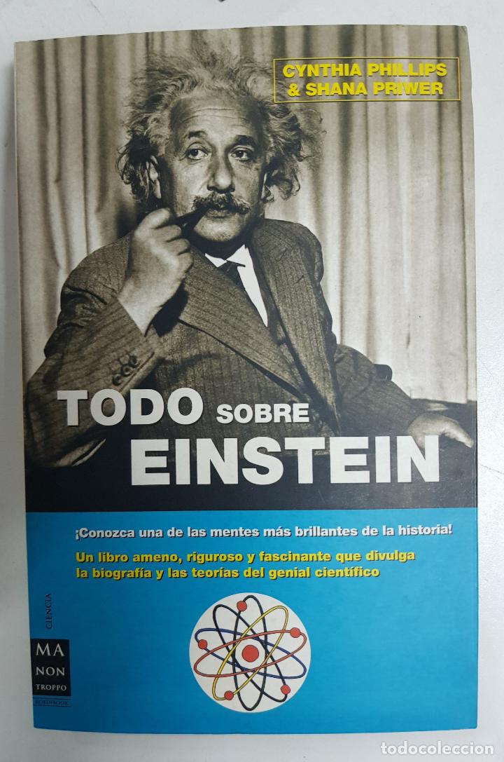 Libros: Todo sobre Einstein / Cynthia Phillips y Shana Priwer - Foto 1