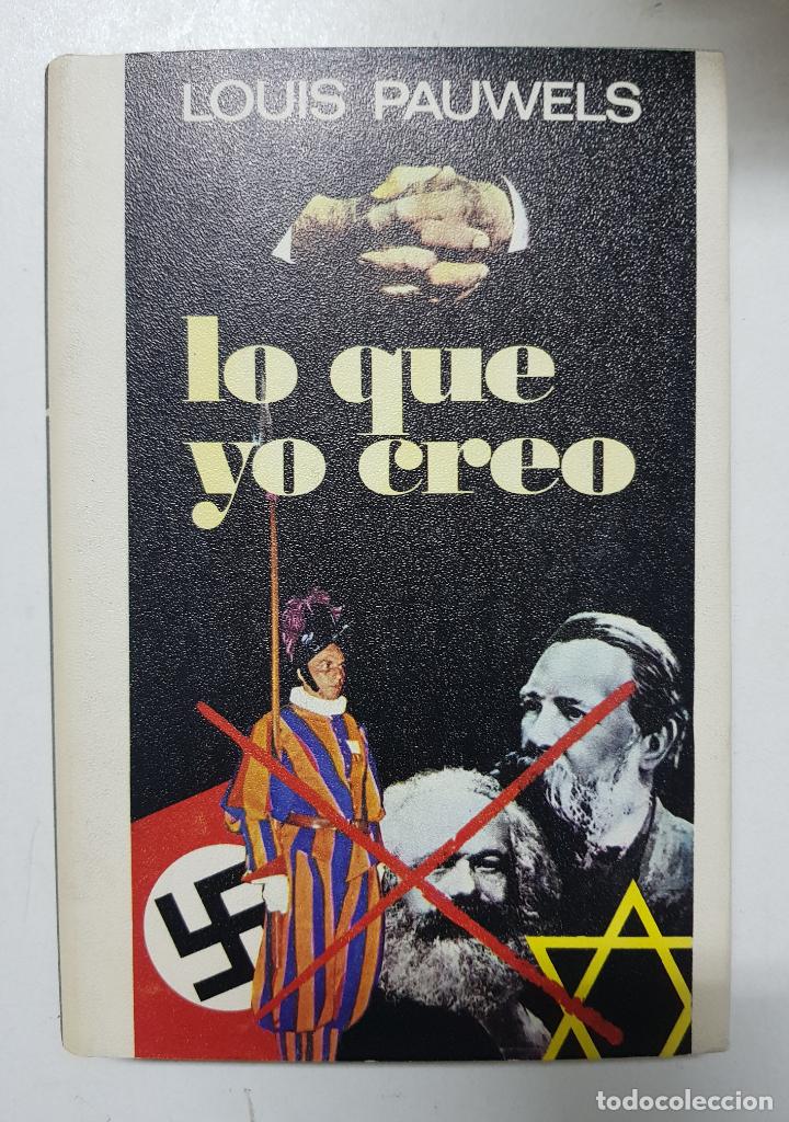 Libros: LO QUE YO CREO / LOUIS PAUWELS - Foto 1