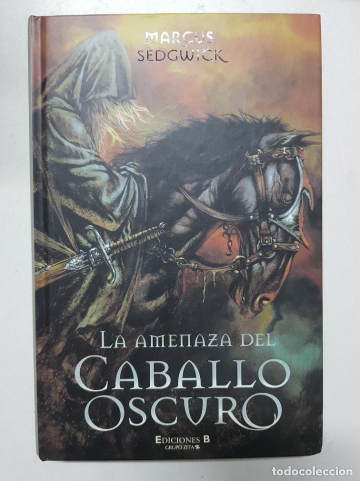 Libros: La amenaza del Caballo Oscuro  / Marcus Sedgwick - Foto 1