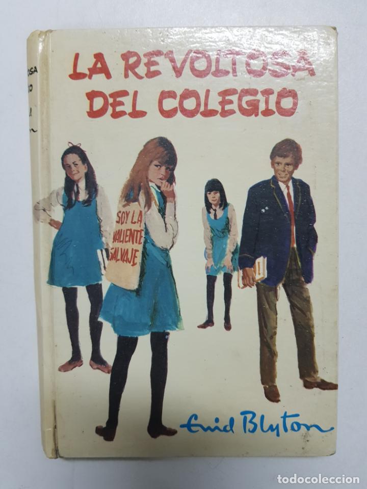 Libros: La revoltosa del colegio / Enid Blyton - Foto 1