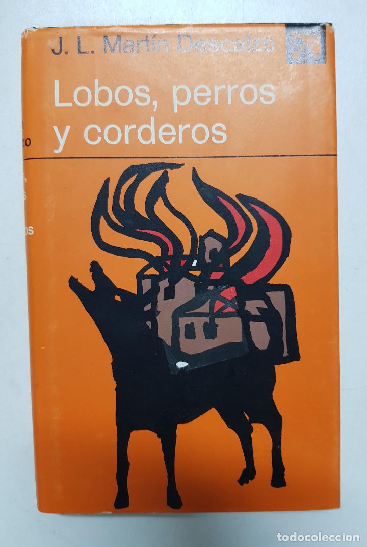 Libros: Lobos, perros y corderos  / J. L. MART&Iacute;N DESCALZO - Foto 1