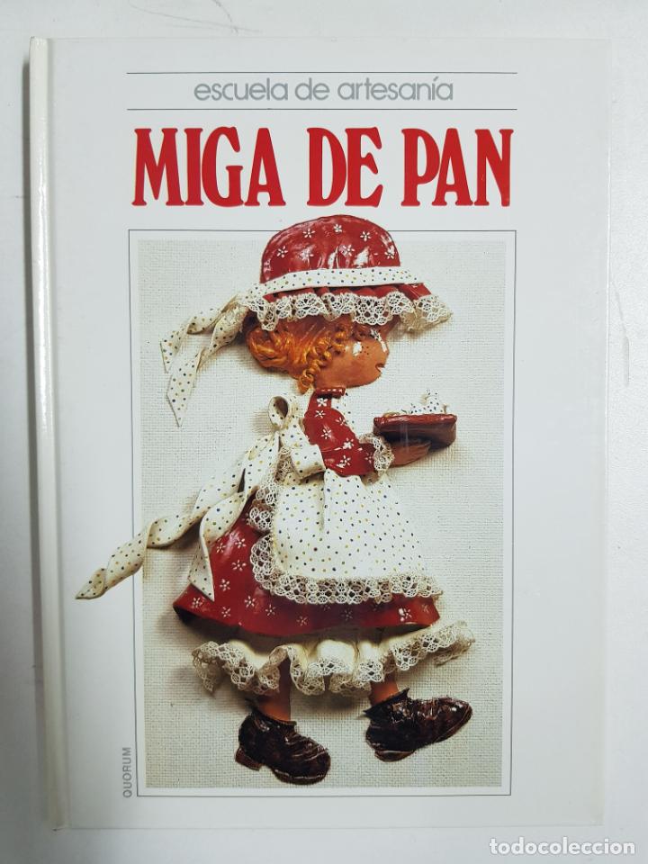 Libros: Miga de pan (Escuela de Artesan&iacute;a) - Foto 1