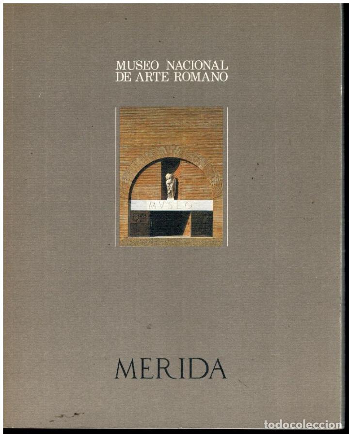 Libros: MUSEO NACIONAL DE ARTE ROMANO. M&Eacute;RIDA. - Foto 1
