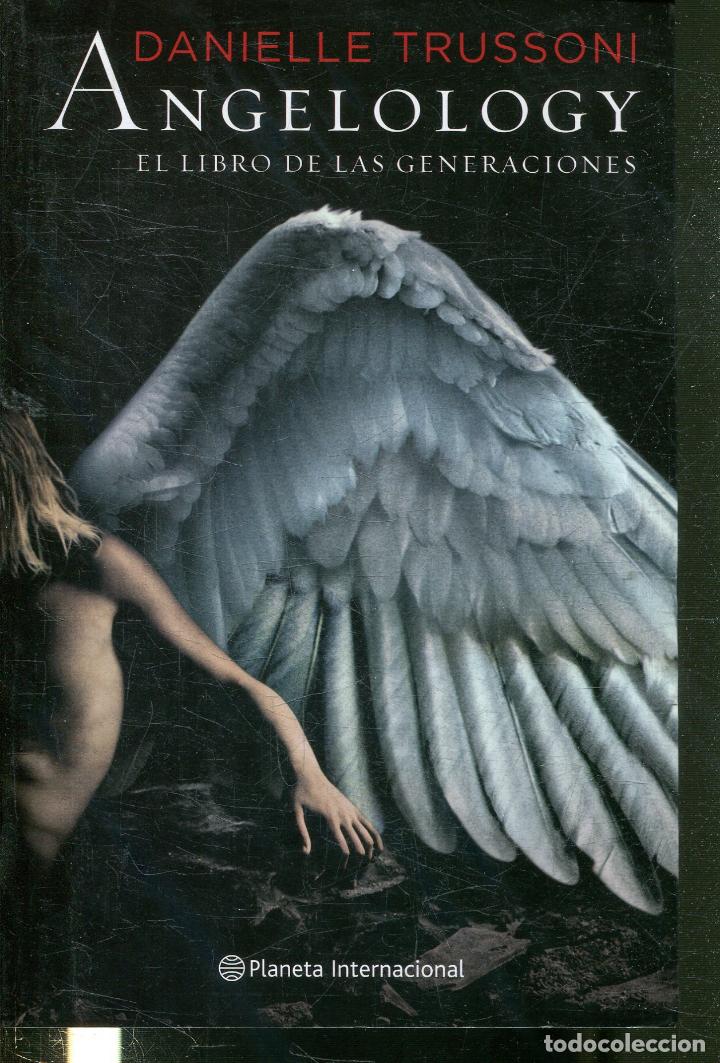 Libros: TRUSSONI, Danielle. - ANGELOLOGY. EL LIBRO DE LAS GENERACIONES. - Foto 1