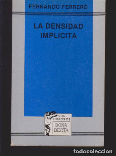 Libros: LA DENSIDAD IMPLICITA - FERNANDO FERRERO - Foto 1