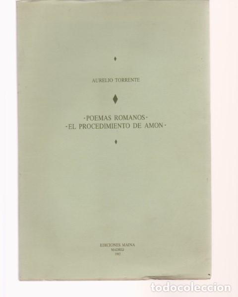 Libros: POEMAS ROMANOS - EL PROCEDIMIENTO DE AM&Oacute;N - AURELIO TORRENTE - Foto 1