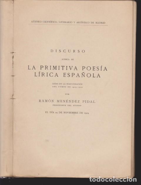 B&uuml;cher: DISCURSO ACERCA DE LA PRIMITIVA POESIA LIRICA ESPA&Ntilde;OLA LE&Iacute;DO EN LA INAUGURACI&Oacute;N DEL CURSO DE 1919-19