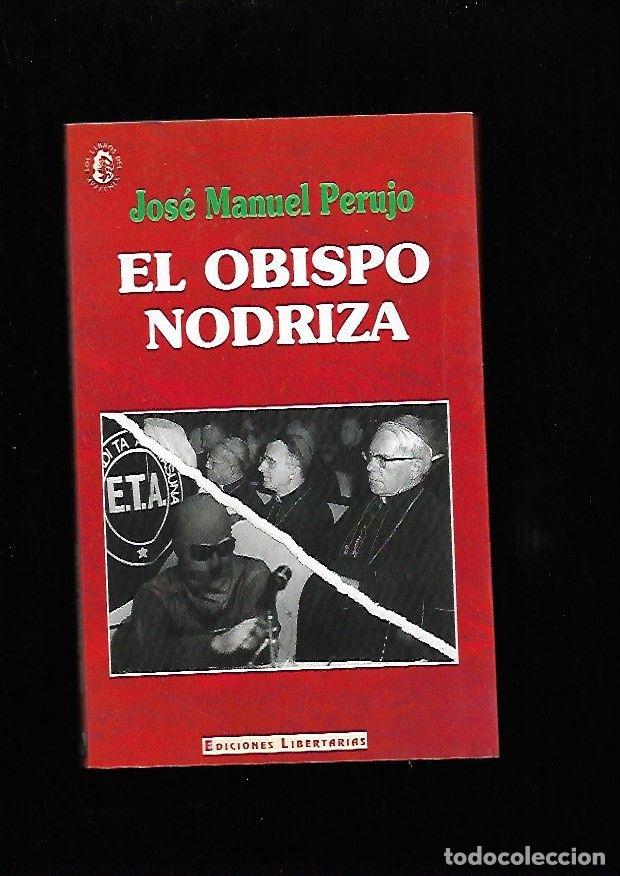 Libros: OBISPO NODRIZA - EL - PERUJO, JOSE MANUEL - Foto 6