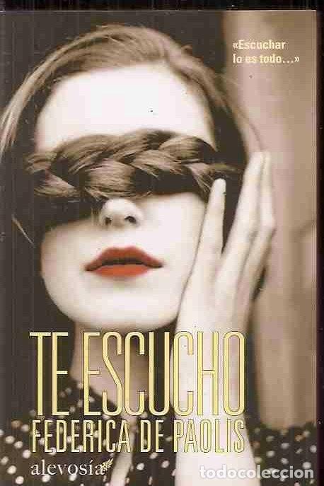 Libros: TE ESCUCHO - PAOLIS, FEDERICA DE - Foto 5