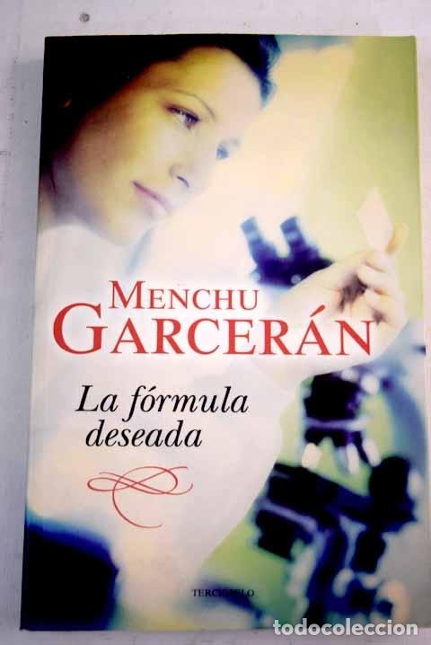 Libros: La f&oacute;rmula deseada.- Garcer&aacute;n, Menchu - Foto 1