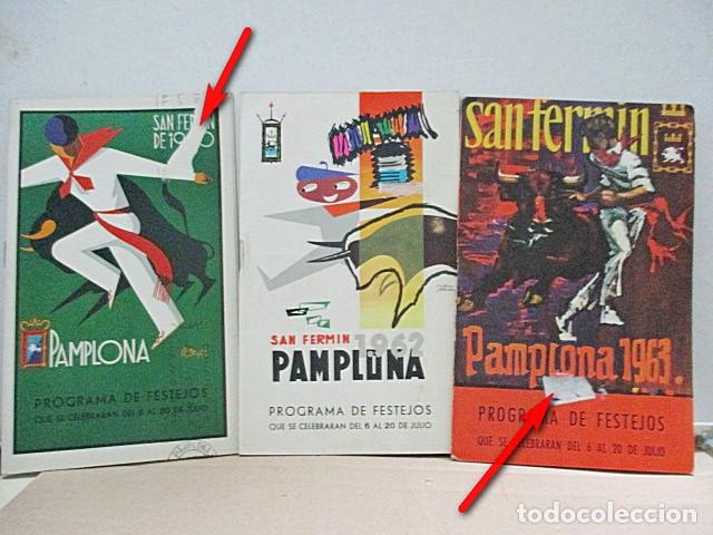 Libros: LOTE DE 3 PROGRAMAS DE FESTEJOS SANT FERM&Iacute;N(1960-1962-1963). - Foto 1