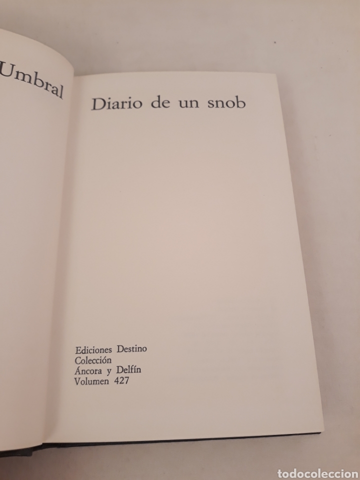 Libros: Diario de un snob.Francisco Umbral. - Foto 2