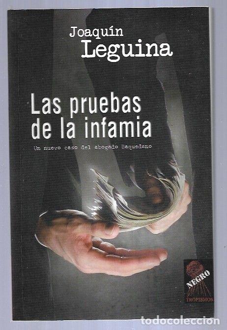 Libros: PRUEBAS DE LA INFAMIA - LAS - LEGUINA, JOAQUIN - Foto 3