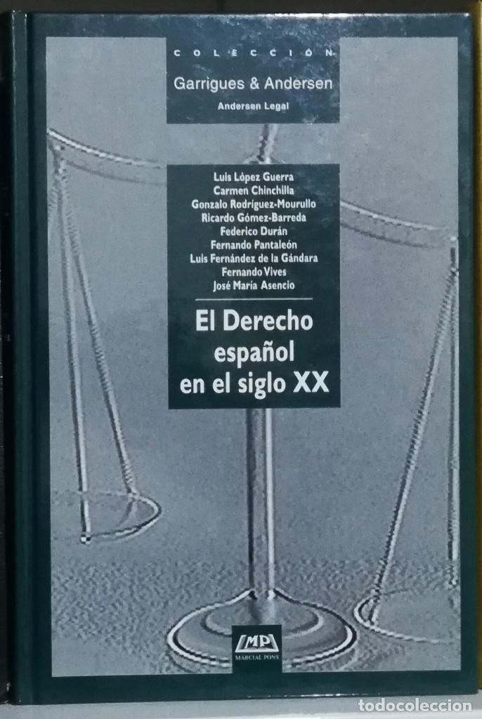 Libros: El derecho espa&ntilde;ol en el siglo XX - VVAA - Foto 1