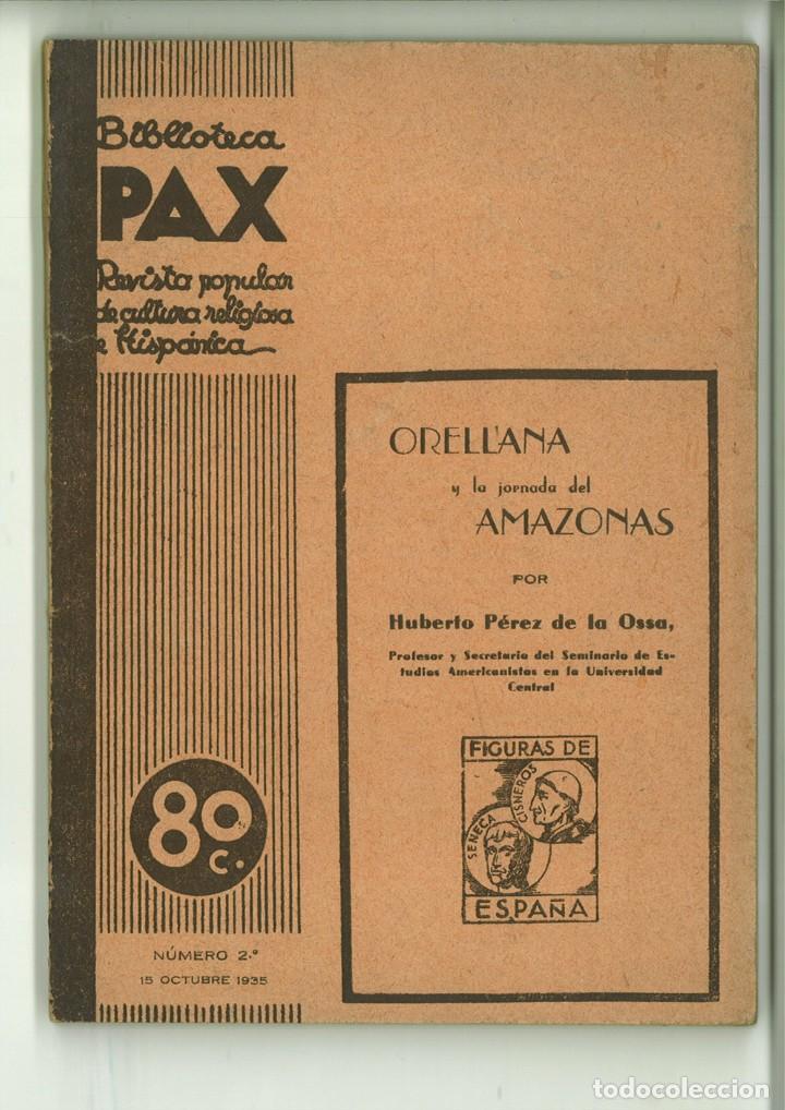 Libros: ORELLANA EN LA JORNADA DEL AMAZONAS. Huberto Perez de la Ossa - Foto 1