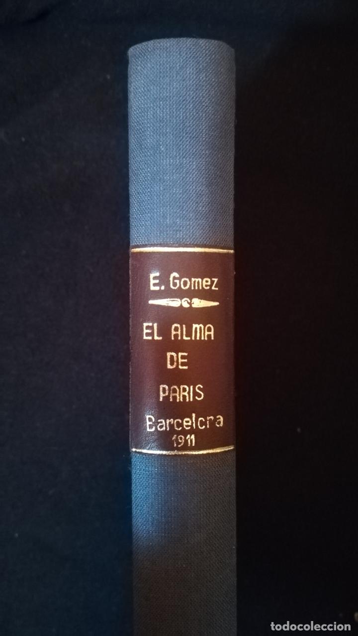 Libros: EL ALMA ENCANTADORA DE PARIS - E GOMEZ CARRILLO - Foto 2