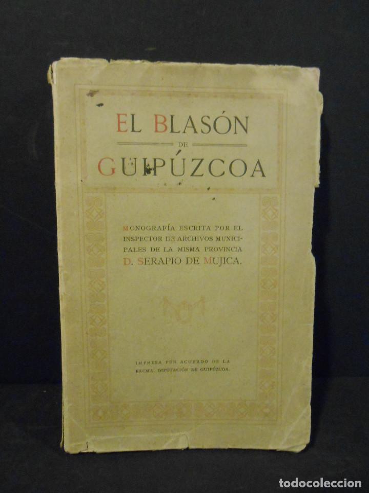 Libros: MUJICA, Serapio de.- - El Blas&oacute;n de Guip&uacute;zcoa. - Foto 1