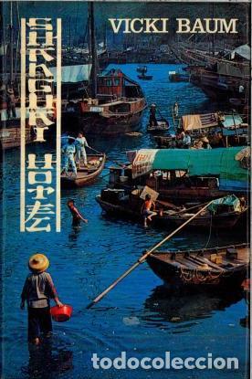 Libros: SHANGHAI HOTEL - VICKI BAUM - Foto 1