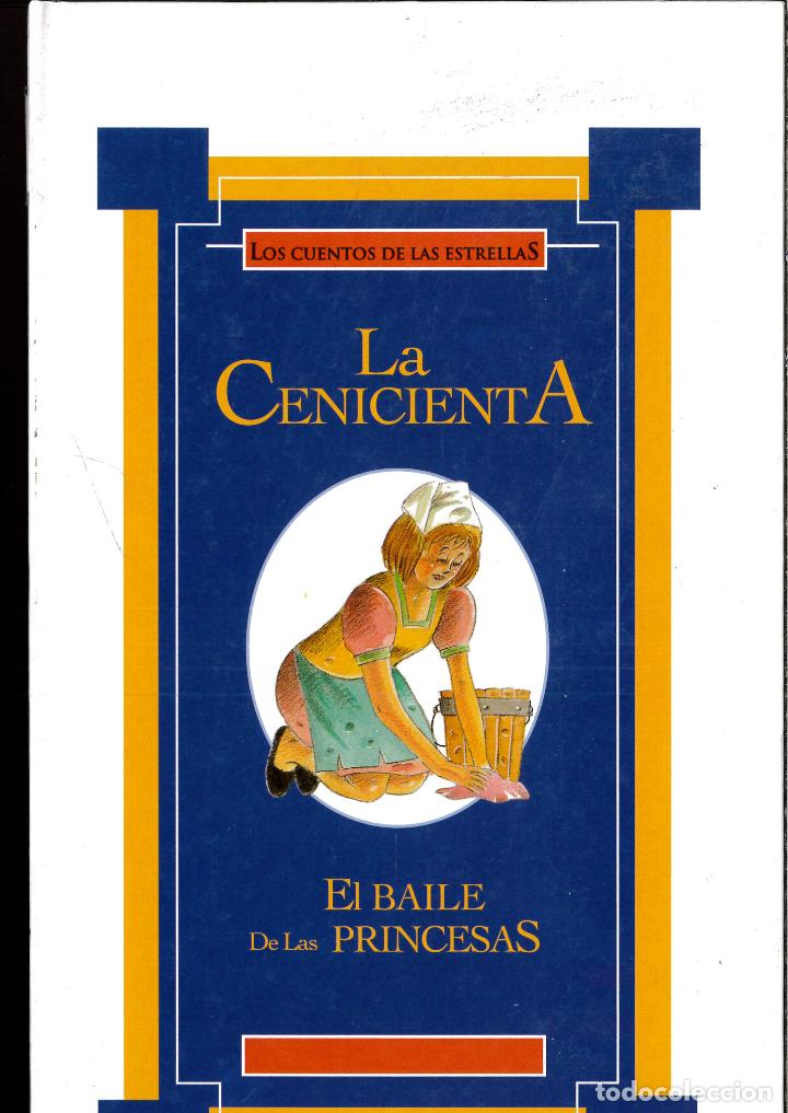 Libros: Los Cuentos de las estrellas. La cenicienta - El Baile de las princesas - Equipo Editorial - Foto 1