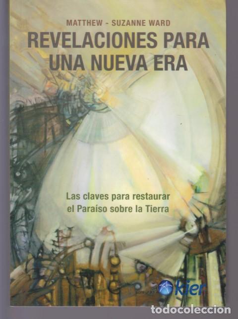Livros em segunda m&atilde;o: REVELACIONES PARA UNA NUEVA ERA. LAS CLAVES PARA RESTAURAR EL PARAISO SOBRE LA TIERRA - MATTHEW - SU